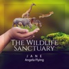 The Wildlife Sanctuary: Nature Sounds of Water, Waves, Birds, Forest to Calm Your Emotions, Minimize Stress, Feel Totally Relaxed