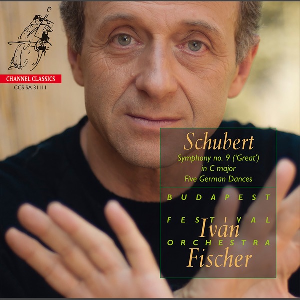 Schubert: Symphony No. 9 in C Major, D. 944 "Great" & 5 German Dances, D. 97