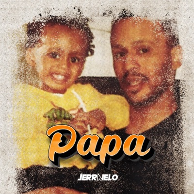 Papa (feat. John Zeko Nelson) - Single