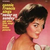 Connie Francis Sings Never On Sunday