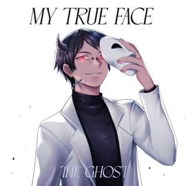 My True Face (feat. The Ghost) Concluse