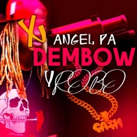 Dembow y Robo - Single - Angel Pa