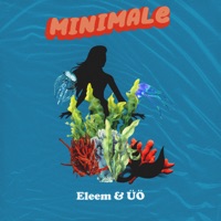 Minimale - Single - Eleem & U.O.