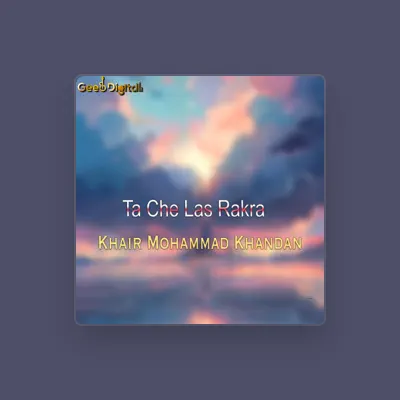 Listen to Khair﻿ Mohammad Khandan, watch music videos, read bio, see tour dates & more!