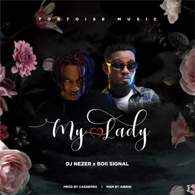 MY LADY (feat. Boii Signal) - Single