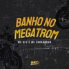 Banho no Megatrom - Single