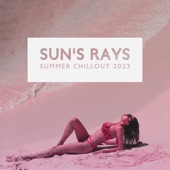 Sun's Rays (Summer Chillout 2023) artwork