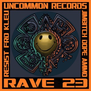 23 Rave 23 (feat. Resist, Jimbitch, Skarra Mucci & Kojo Neatness) - EP