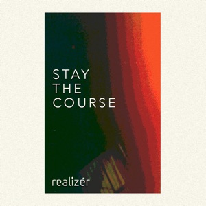 Stay the Course - Single