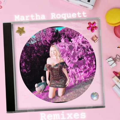 Remixes 2013 Martha Roquett - EP