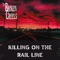 Killing on the Rail Line artwork