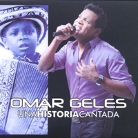 Una Historia Cantada - Omar Geles