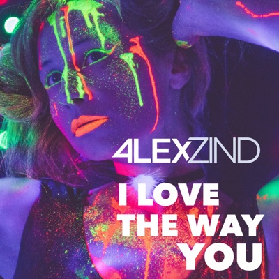 I Love the Way You - Single