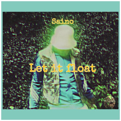 Let It Float - Single