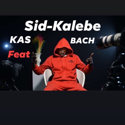 Sid-Kalebe (feat. BACH) - Single