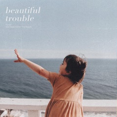 Beautiful Trouble - EP