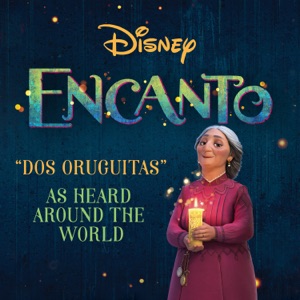 Dos Oruguitas (From "Encanto")