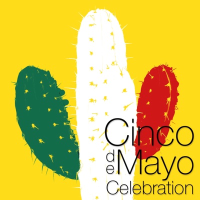 Cinco de Mayo Celebration - EP