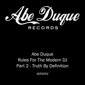 Truth by Definition (Rules for the Modern DJ Pt. 2) - EP