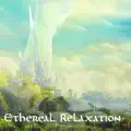 Ethereal Relaxation