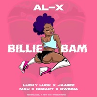 Billie Bam (feat. Lucky Luck, Jaaiizz, Mau, Bozart Waves & Dwinna) - Single - ALX