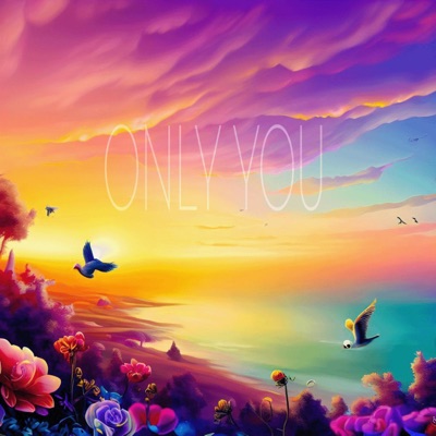 Only You (feat. Mimi) - Single