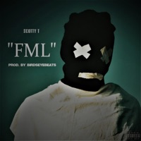 Fml - Single - Scotty T