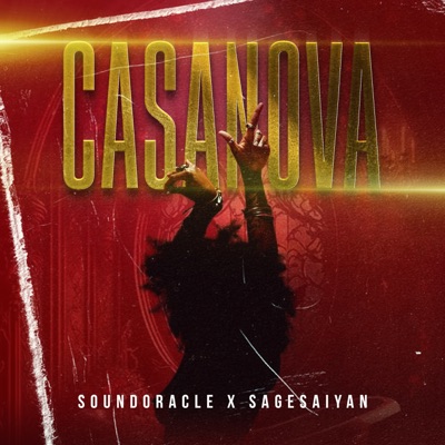Casanova (feat. Sagesaiyan) - Single