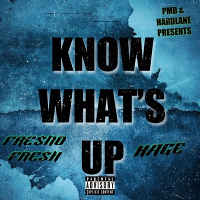 KNOW WHATS UP (feat. KAGE GREENE) - Single