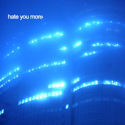 Hate You More - Single