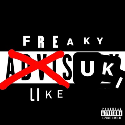Freaky Like Suki - Single