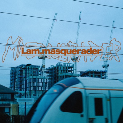 I.Am.Masquerader - Single