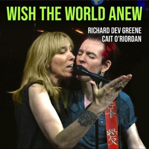 Wish the World Anew (feat. Cait O' Riordan)