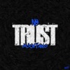 No Trust - Single