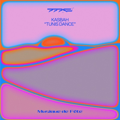 Tunis Dance (Musique de Fëte, Vol. 1) - Single