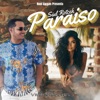 Paraiso (feat. Siul Rotceh) - Single