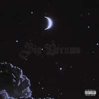 Big Dreams - Single - 7ordyn