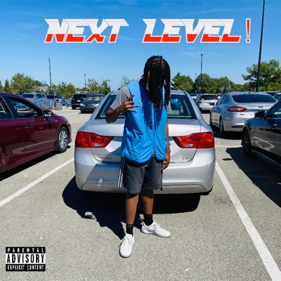 NEXT LEVEL! (feat. uniivrss) - Single