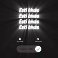 Esti hívás (feat. Bakti 9847) - Single - Hivjaugyhogyx