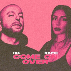 Come On Over (Remixes) - Single