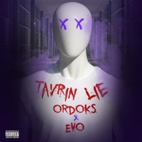 Tavrın Lie (feat. Evo) - Single - Ordoks
