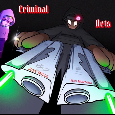 Criminal Acts (feat. Joey millz) - Single