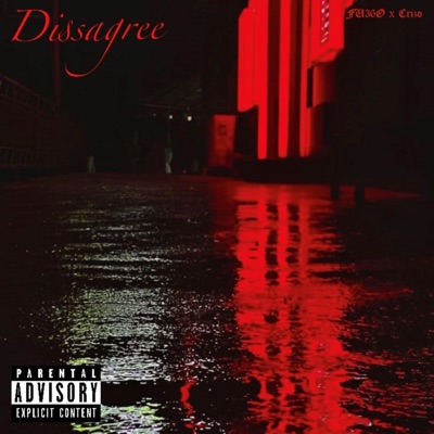 Disagree (feat. CRIZO) - Single