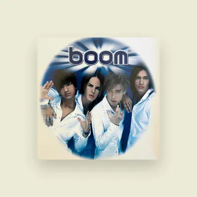 Listen to BOOM, watch music videos, read bio, see tour dates & more!