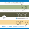 For Men Only, Revised and Updated Edition: A Straightforward Guide to the Inner Lives of Women - Shaunti Feldhahn & Jeff Feldhahn