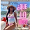 QUE LO QUE (feat. G Tyte & Fresh Life Jermo) - Chef Guice lyrics