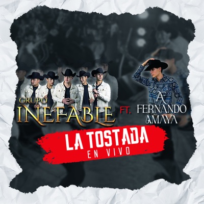 La Tostada (En Vivo) [feat. Grupo Inefable] - Single