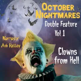 October Nightmares Double Feature Vol 1: Clowns from Hell: Trick-or-Treat Thrillers, Book 19 (Unabridged)