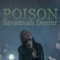 Poison - Savannah Dexter lyrics