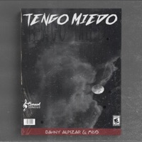 Tengo Miedo (feat. Misoootk) - Single - Dahny Alpizar